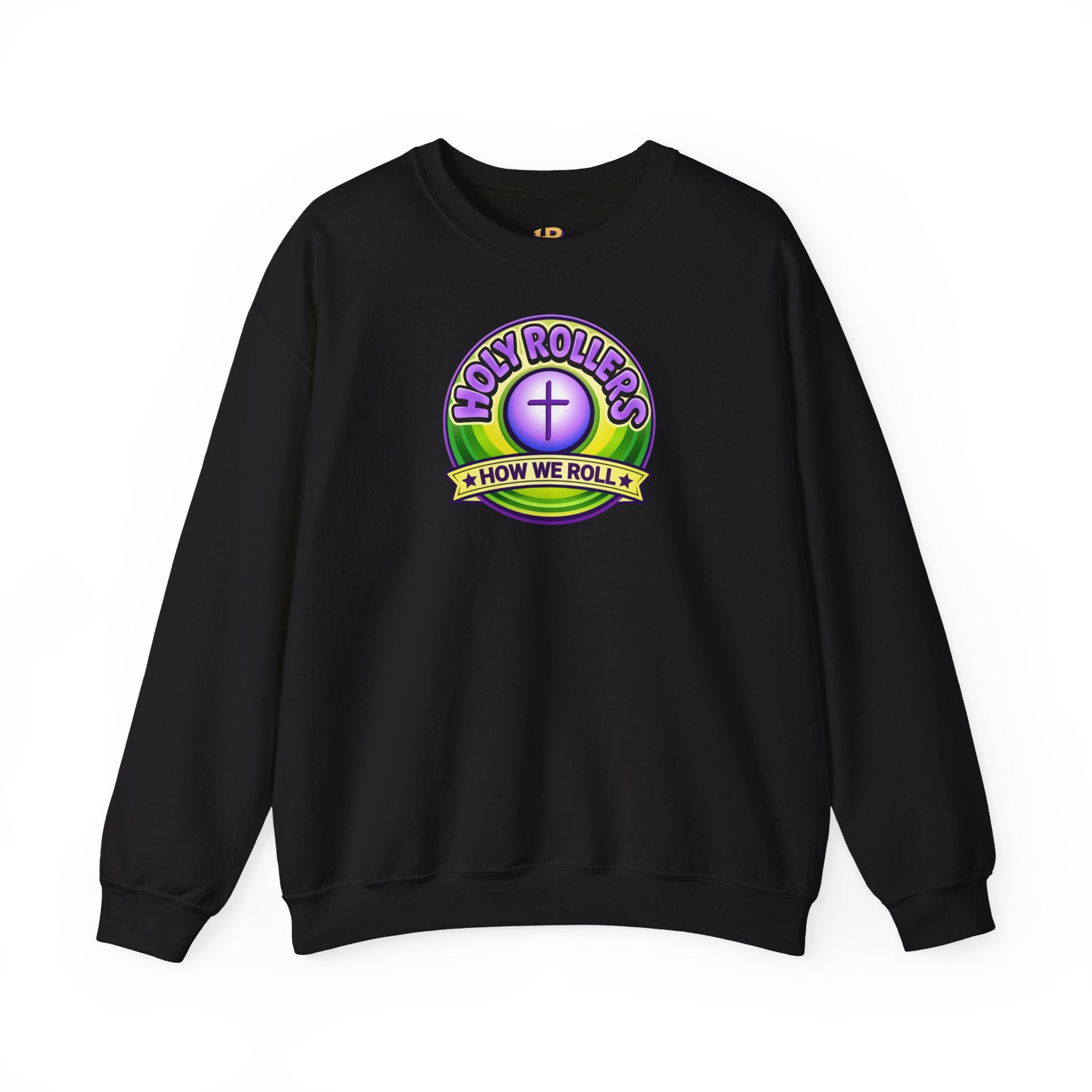 Holy Rollers Christian apparel: Holy Rollers How We Roll sweatshirt | Christian faith crewneck