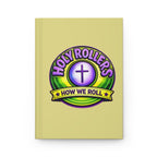 Walk by Faith Hardcover Journal | Holy Rollers How We Roll Notebook