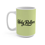 Holy Rollers 15oz Mug — "How We Roll" Christian Faith Coffee Cup