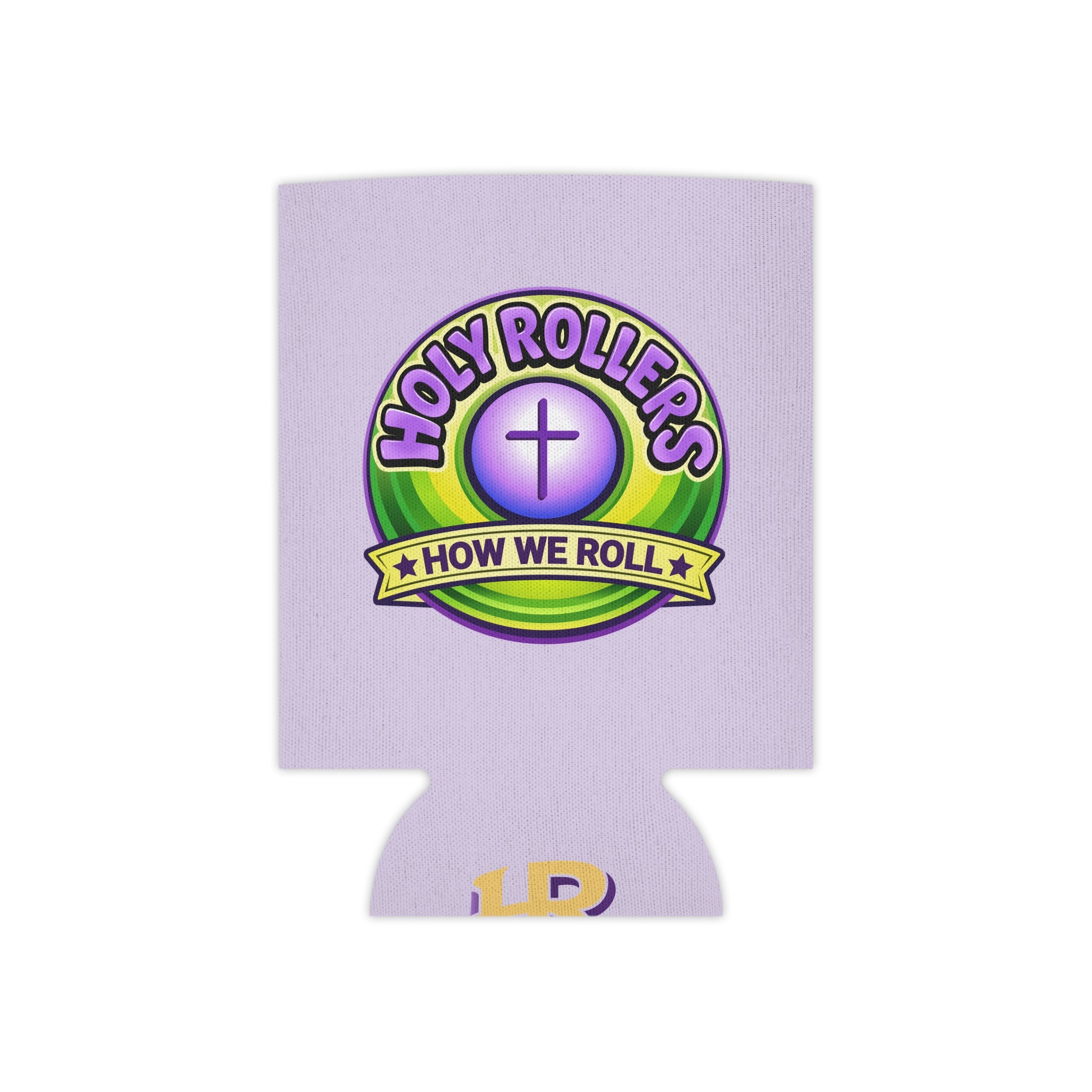 Holy Rollers Christian apparel: Faith-Based Can Cooler — “Holy Rollers” & “Faith Over Fear” Drink Koozie