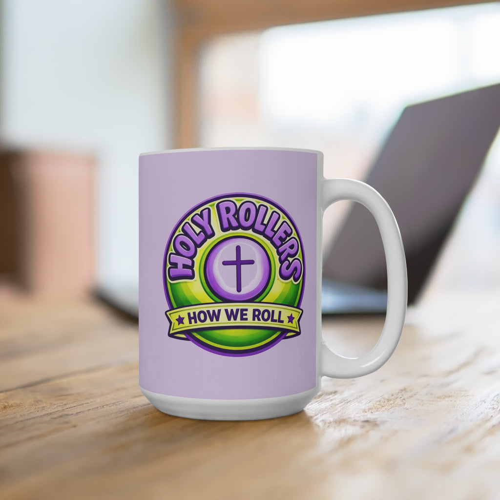 Holy Rollers Christian apparel thumbnail: Holy Rollers 'How We Roll' 15oz Coffee Mug — Christian Faith Gift