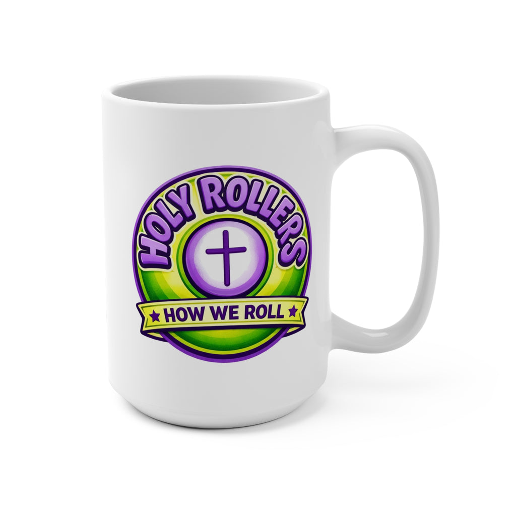Holy Rollers Christian apparel thumbnail: Mug 15oz
