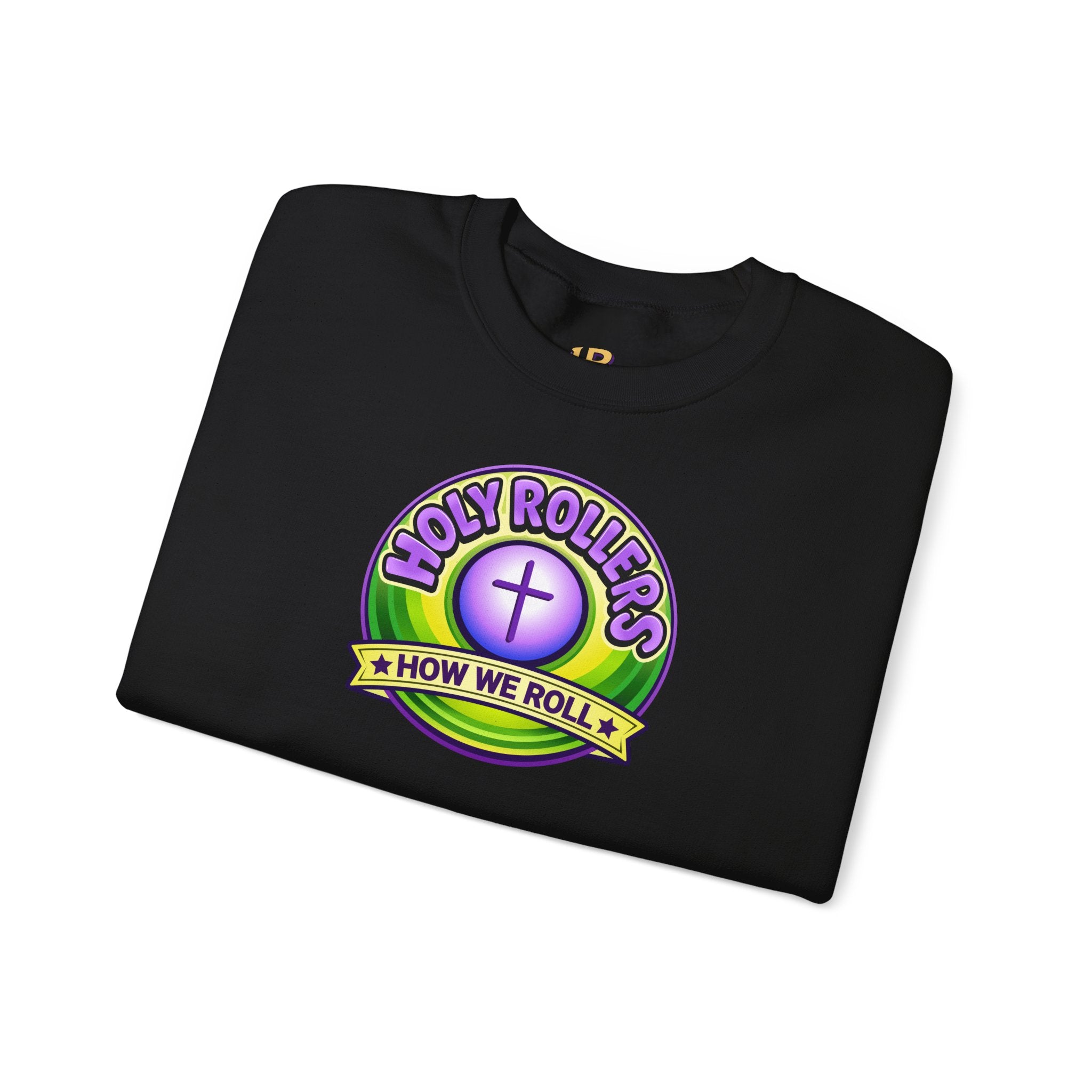 Holy Rollers Christian apparel: Holy Rollers How We Roll sweatshirt | Christian faith crewneck