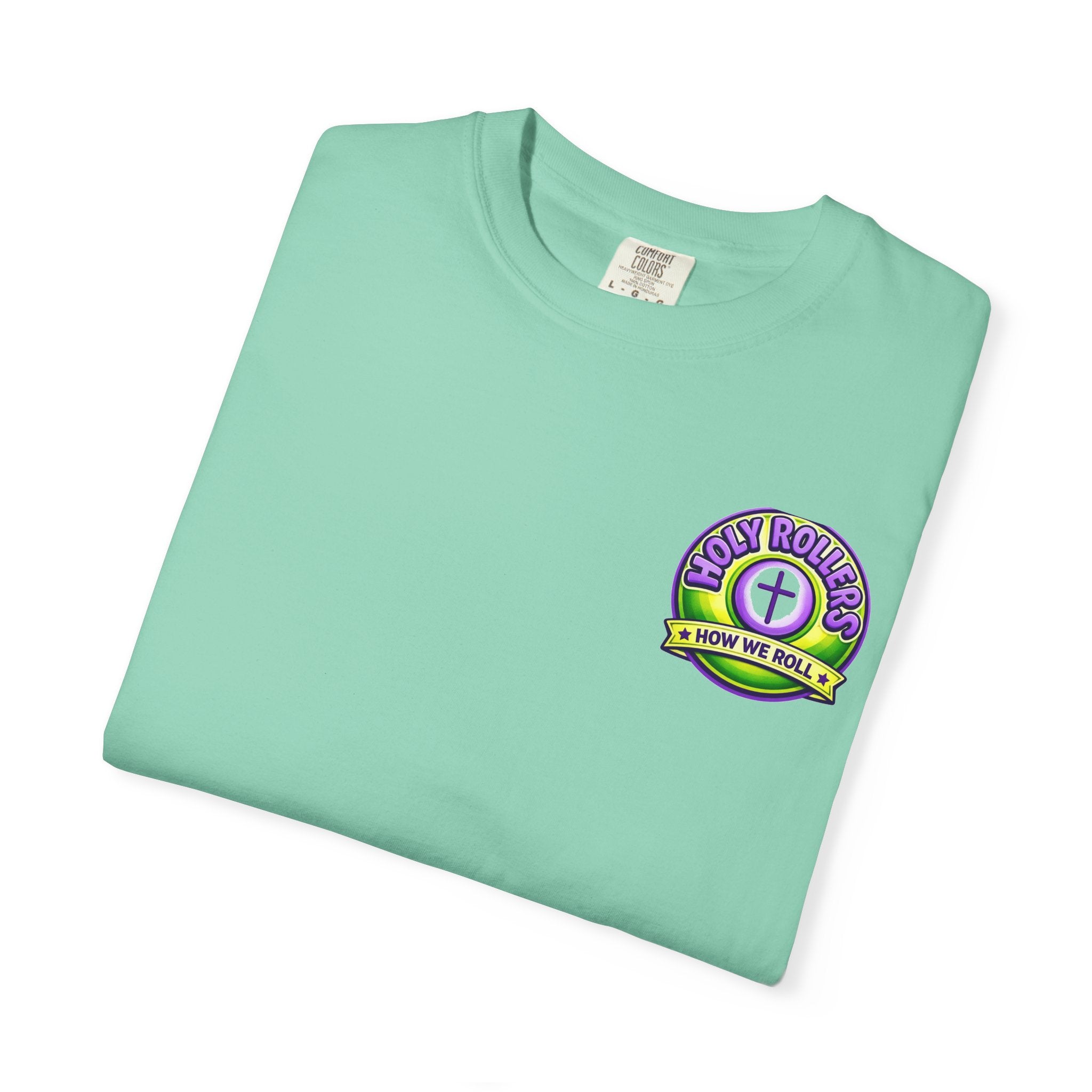 Holy Rollers Christian apparel: Holy Rollers How We Roll faith tee | Colorful Uplifting Gospel HR T-shirt