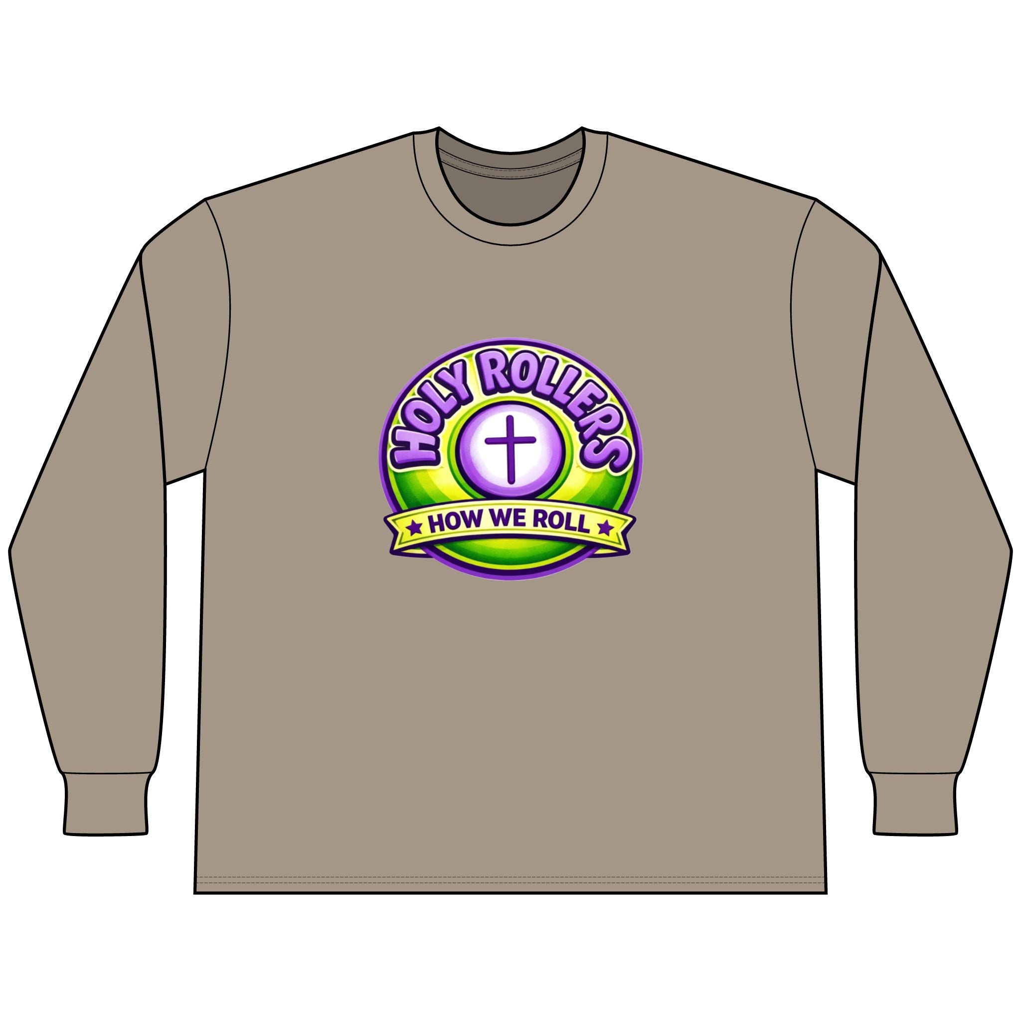 Holy Rollers Christian apparel: Faith Over Fear Long Sleeve Tee — "How We Roll" Holy Rollers Christian Shirt