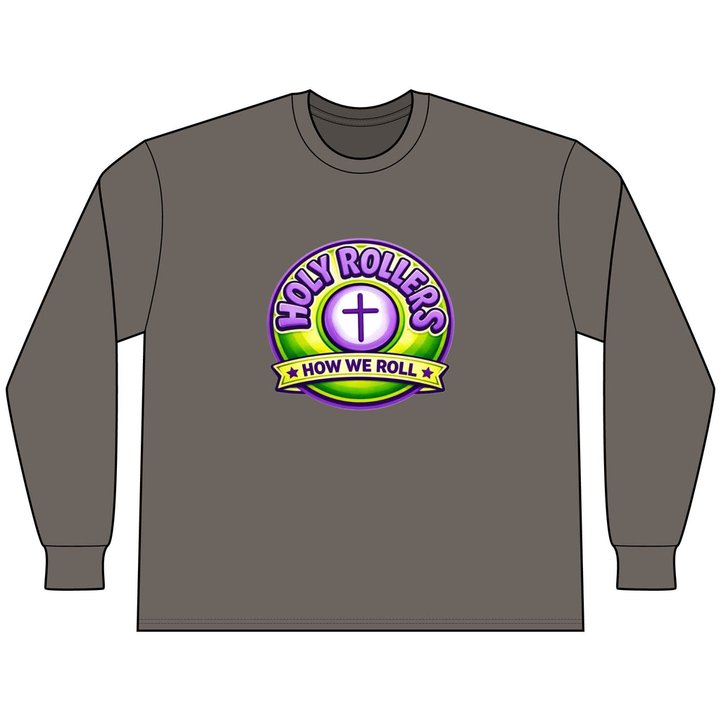 Holy Rollers Christian apparel thumbnail: Faith Over Fear Long Sleeve Tee — "How We Roll" Holy Rollers Christian Shirt