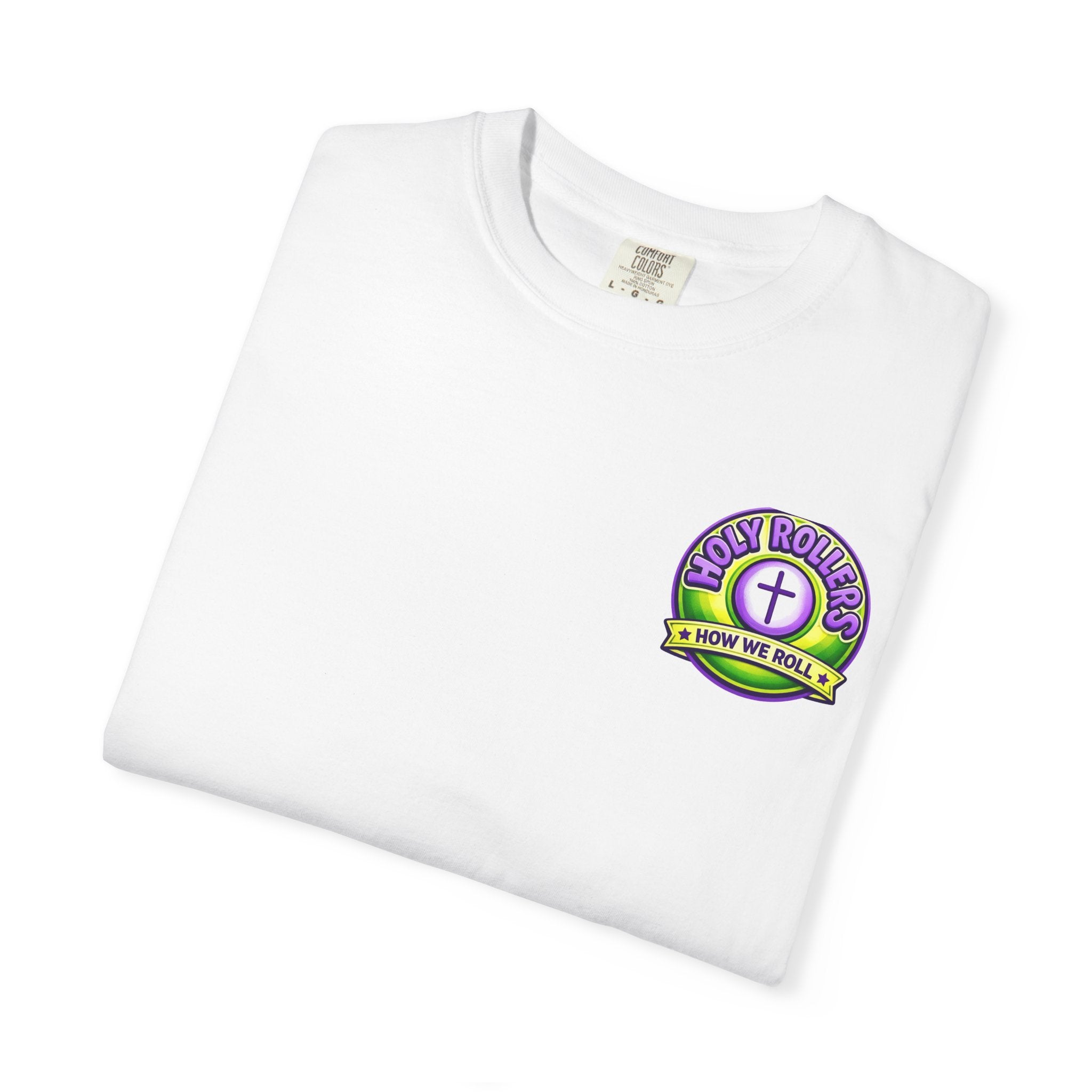 Holy Rollers Christian apparel: Holy Rollers How We Roll faith tee | Colorful Uplifting Gospel HR T-shirt