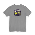 Walk by Faith Holy Rollers T-Shirt | Uplifted Confident Joyful Faith Tee