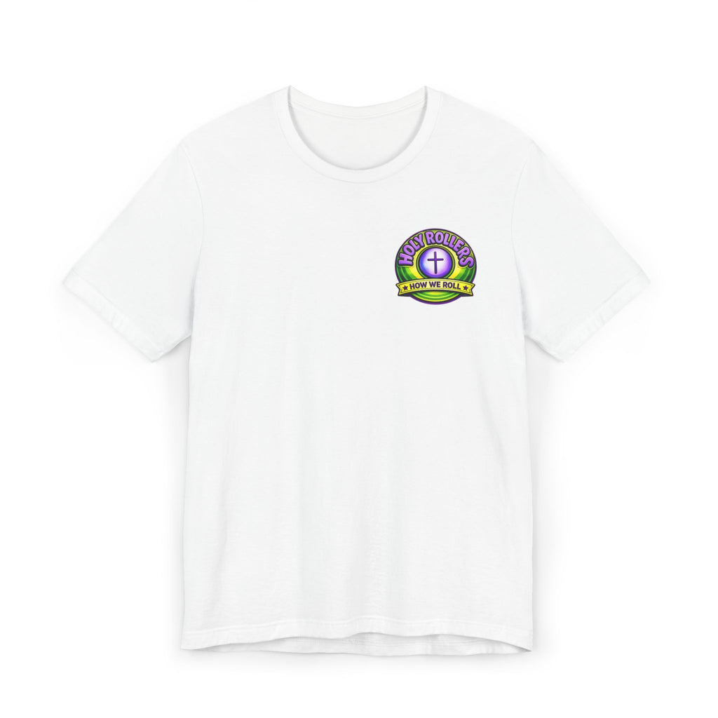 Holy Rollers Christian apparel thumbnail: Walk by Faith Holy Rollers T-Shirt | Uplifted Confident Joyful Faith Tee