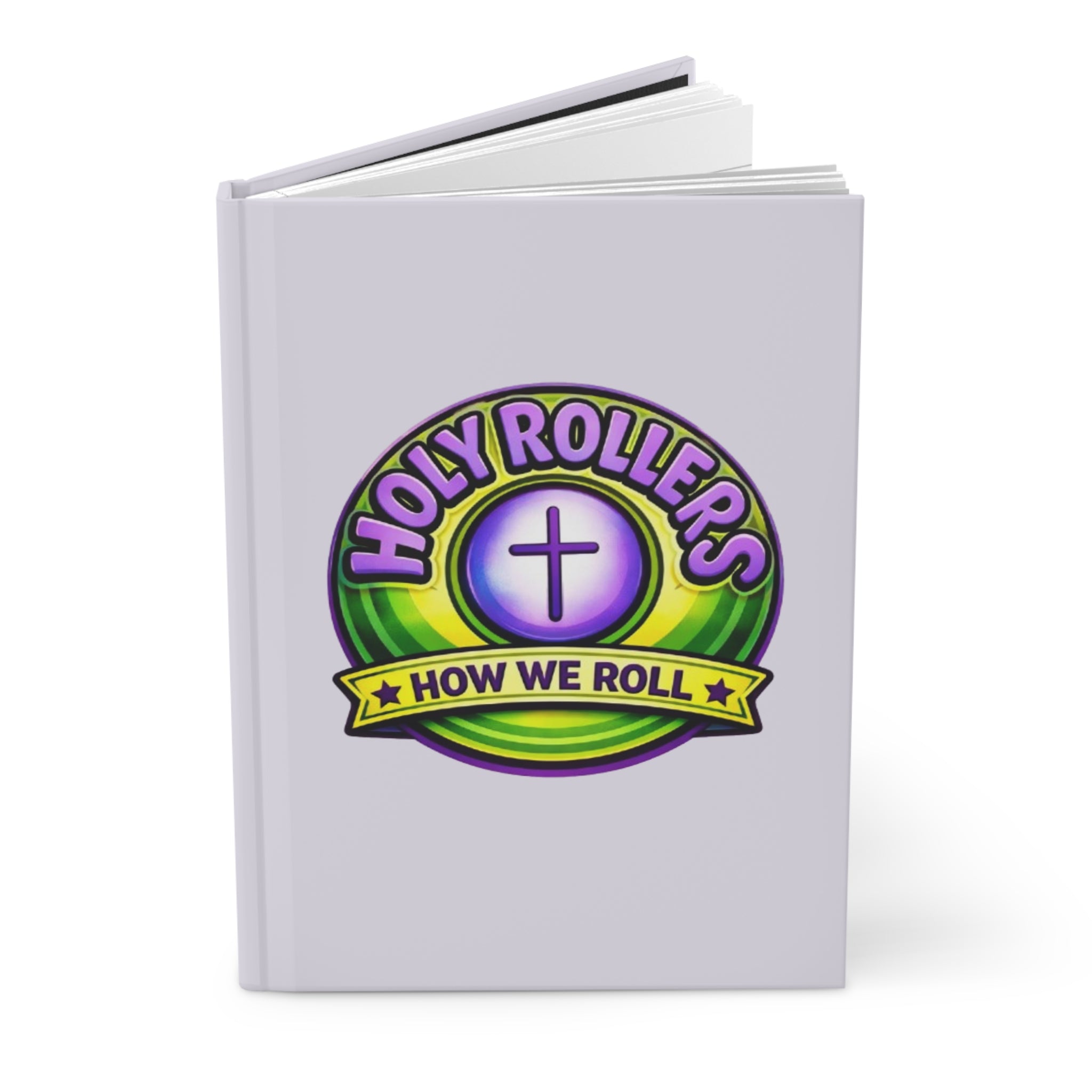 Holy Rollers Christian apparel: Christian Journal — "Be Strong & Courageous" Hardcover Notebook (Holy Rollers Design)