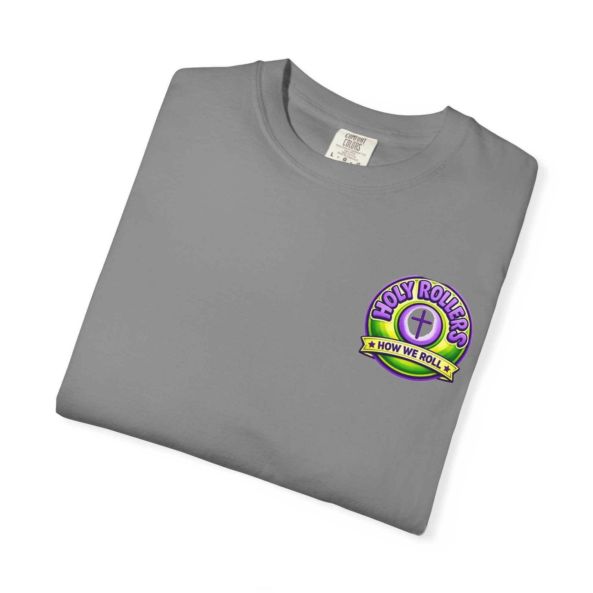 Holy Rollers Christian apparel: Holy Rollers How We Roll faith tee | Colorful Uplifting Gospel HR T-shirt