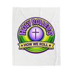 Velveteen Plush Blanket — “Holy Rollers: How We Roll” Christian Charity Throw