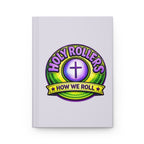 Holy Rollers Hardcover Journal | Holy Rollers How We Roll Notebook