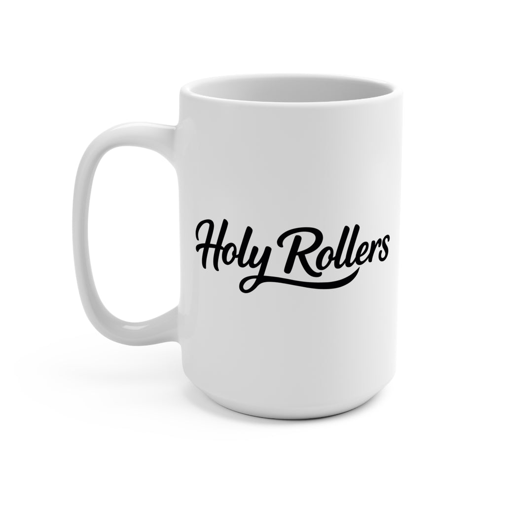 Holy Rollers Christian apparel thumbnail: Mug 15oz